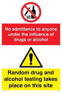 No admittance under the influence / random drug and alcohol testing